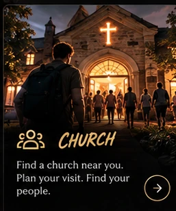 Church — find a church near you and plan your visit